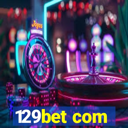 129bet com